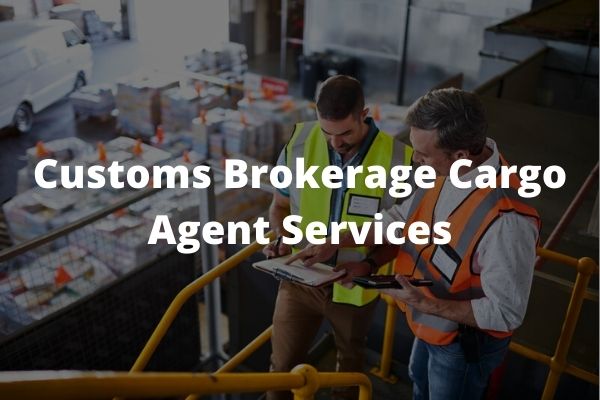 Custom Clearing & brokerage agent services