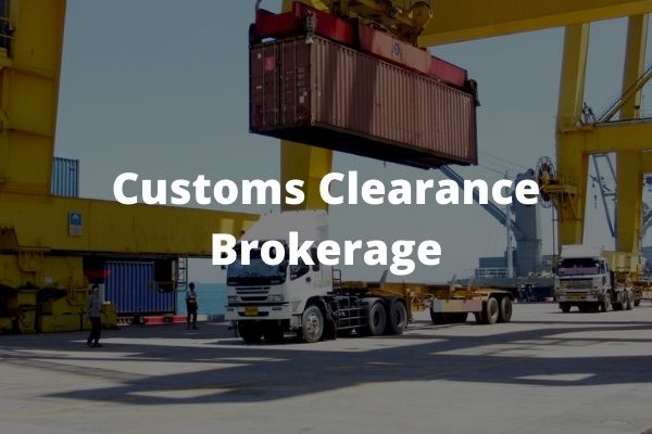 Custom Clearance Brokerage