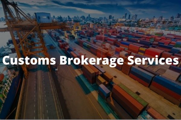 Custom Brokerage Service